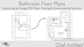 Bath Floor Plans: Importing an As-Built Plan Image, Tracing & Dimensioning