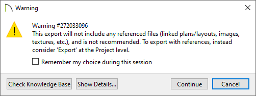 Warning that appears when you export a disconnected plan or layout