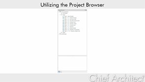Utilizing the Project Browser